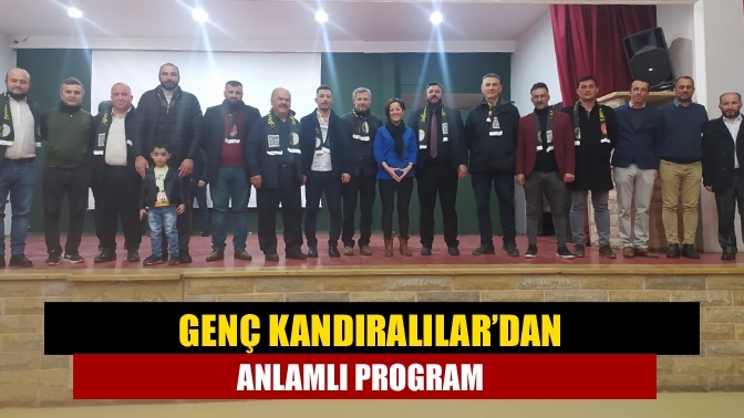 Genç Kandıralılar’dan anlamlı program