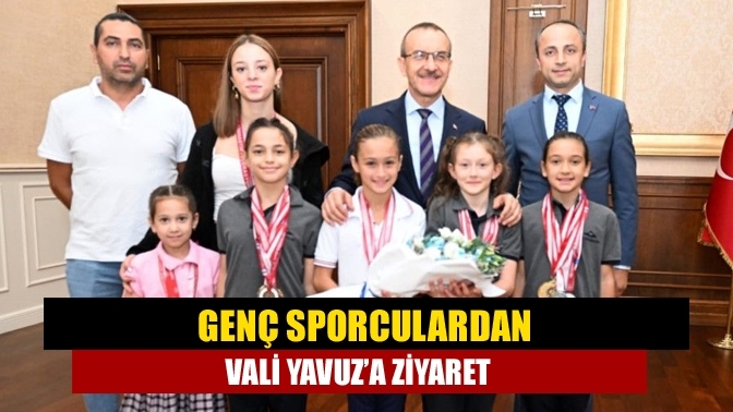 Genç Sporculardan Vali Yavuz’a Ziyaret