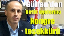 Gülfen’den birlik üyelerine kongre teşekkürü