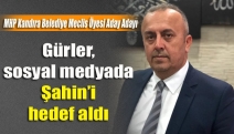 Gürler, sosyal medyada Şahin’i hedef aldı