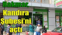 Hakmar, Kandıra Şubesi’ni açtı