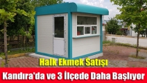 Halk Ekmek Satışı Kandıra'da ve 3 İlçede Daha Başlıyor