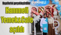 Hanımeli Yemek&Cafe açıldı