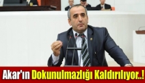 Haydar Akar'ın dokunulmazlığı kaldırılıyor..!