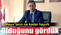 ‘Hayır’ların ne kadar hayırlı olduğunu gördük