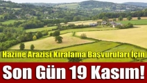 Hazine Arazisi Kiralama Başvuruları İçin Son Gün 19 Kasım!