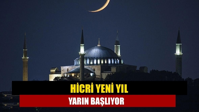 Hicri yeni yıl yarın başlıyor
