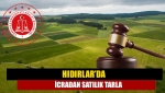 Hıdırlar’da icradan satılık tarla