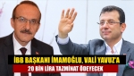İBB Başkanı İmamoğlu, Vali Seddar Yavuz'a 20 bin lira tazminat ödeyecek