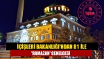 İçişleri Bakanlığı'ndan 81 ile 'Ramazan' genelgesi