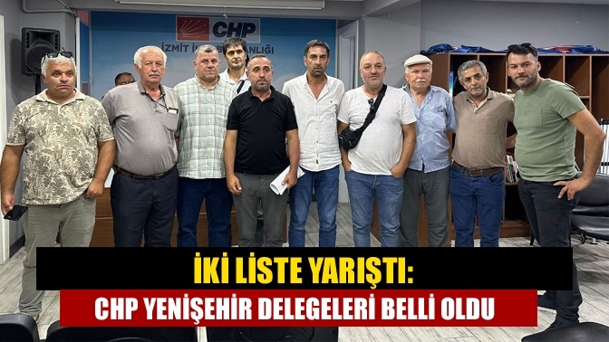 İki liste yarıştı: CHP Yenişehir delegeleri belli oldu