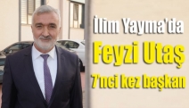 İlim Yayma’da Feyzi Utaş 7’nci kez başkan