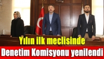 İlk mecliste Denetim Komisyonu yenilendi