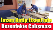 İmam Hatip Lisesi'nde dezenfekte çalışması