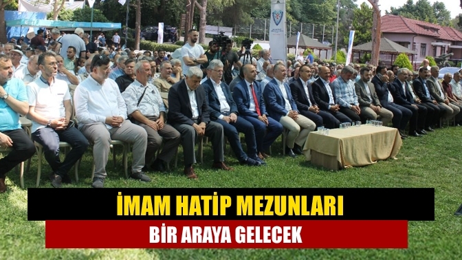 İmam hatip mezunları bir araya gelecek