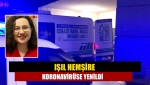 Işıl hemşire koronavirüse yenildi