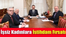 İşsiz kadınlara istihdam fırsatı