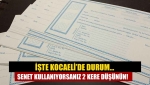 İşte Kocaeli’de durum… Senet kullanıyorsanız 2 kere düşünün!