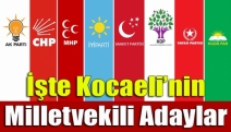 İşte Kocaeli’nin milletvekili adaylar