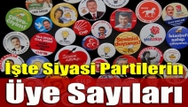 İşte Siyasi Partilerin üye sayıları