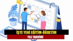 İşte yeni eğitim-öğretim yılı takvimi