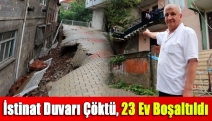 İstinat duvarı çöktü, 23 ev boşaltıldı