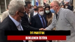 İYİ Parti’de beklenen istifa