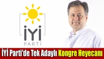 İYİ Parti'de tek adaylı kongre heyecanı