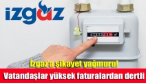 İzgaz’a şikayet yağmuru! Vatandaşlar yüksek faturalardan dertli