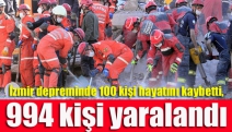 İzmir depreminde 100 kişi hayatını kaybetti, 994 kişi yaralandı