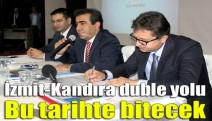 İzmit-Kandıra duble yolu bu tarihte bitecek