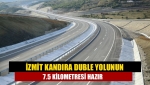 İzmit Kandıra duble yolunun 7.5 kilometresi hazır