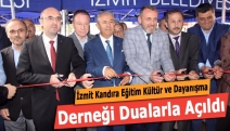 İzmit Kandıra Eğitim Kültür ve Dayanışma Derneği dualarla açıldı