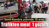 İzmit-Kandıra yolunda 18 araç trafikten men! 1 gözaltı