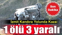 İzmit Kandıra Yolunda Kaza: 1 ölü, 3 yaralı