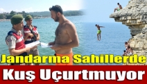 Jandarma sahillerde kuş uçurtmuyor