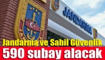 Jandarma ve Sahil Güvenlik 590 subay alacak