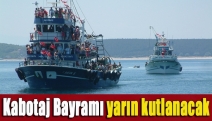 Kabotaj Bayramı yarın kutlanacak