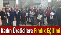 Kadın üreticilere fındık eğitimi