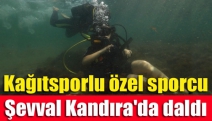 Kağıtsporlu özel sporcu Şevval Kandıra'da daldı