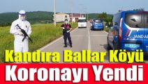 Kandıra Ballar Köyü koronayı yendi