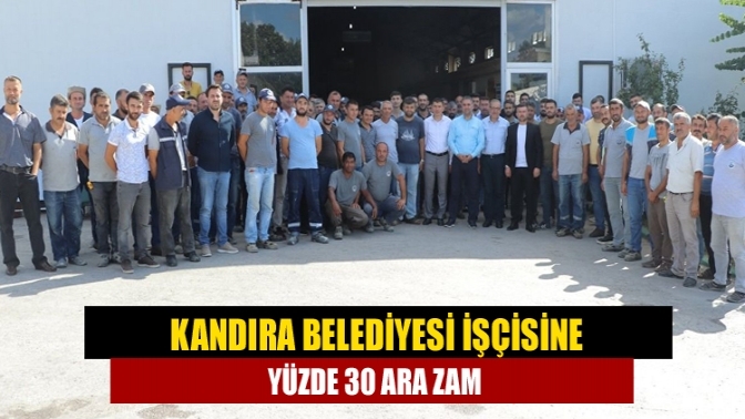 Kandıra Belediyesi işçisine yüzde 30 ara zam