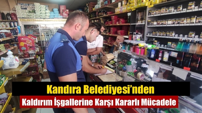 Kandıra Belediyesi’nden Kaldırım İşgallerine Karşı Kararlı Mücadele