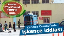 Kandıra Cezaevi'nde işkence iddiası