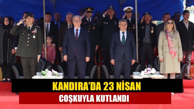 Kandıra’da 23 Nisan coşkuyla kutlandı