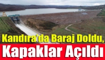 Kandıra’da Baraj Doldu, Kapaklar Açıldı