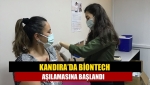 Kandıra’da Biontech aşılamasına başlandı