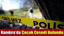 Kandıra’da Çocuk Cesedi Bulundu