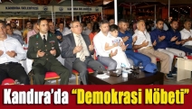 Kandıra’da “Demokrasi Nöbeti”