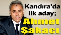 Kandıra’da ilk aday; Ahmet Şakacı